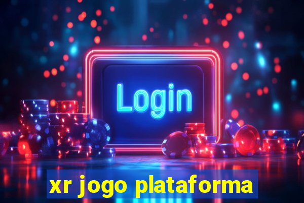 xr jogo plataforma